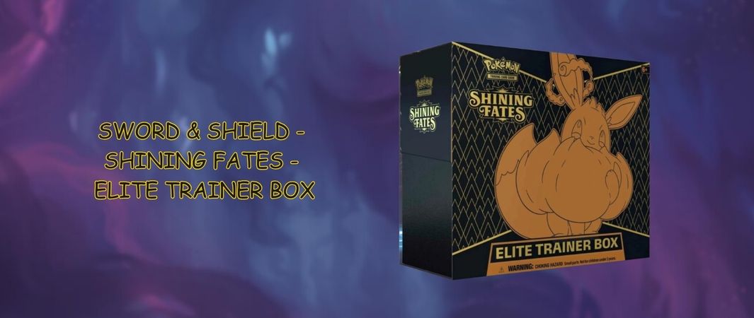 shining fates elite trainer box